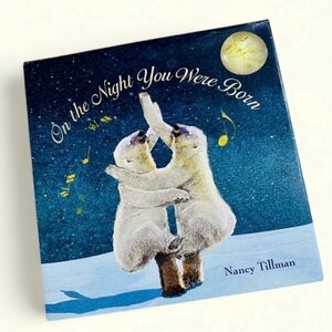 On the‎ Night You Were Born Book, By Nancy Tillman, MSRP $17